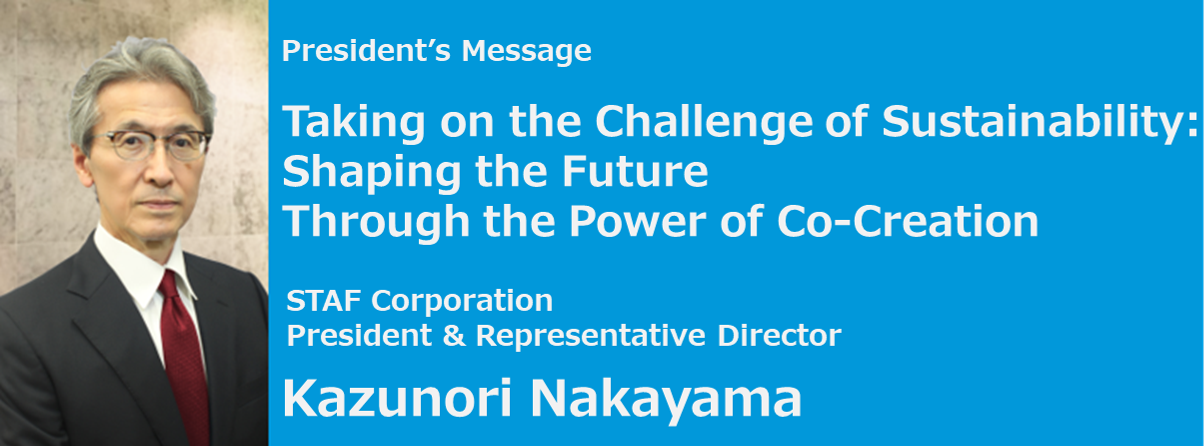 President’s Message | STAF Corporation sustainability